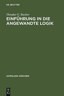E-Book (pdf) Einführung in die angewandte Logik von Theodor G. Bucher