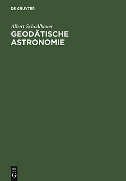 E-Book (pdf) Geodätische Astronomie von Albert Schödlbauer