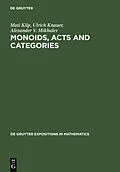 PDF Monoids, Acts and Categories von Mati Kilp, Ulrich Knauer, Alexander V. Mikhalev