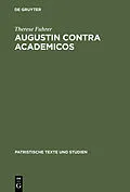 E-Book (pdf) Augustin contra Academicos von Therese Fuhrer