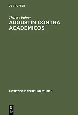E-Book (pdf) Augustin contra Academicos von Therese Fuhrer