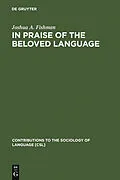 E-Book (pdf) In Praise of the Beloved Language von Joshua A. Fishman