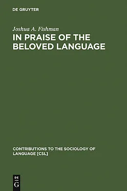 E-Book (pdf) In Praise of the Beloved Language von Joshua A. Fishman