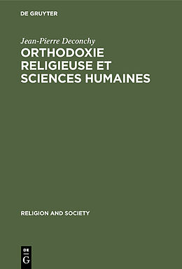 eBook (pdf) Orthodoxie religieuse et sciences humaines de Jean-Pierre Deconchy