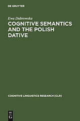 eBook (pdf) Cognitive Semantics and the Polish Dative de Ewa Dabrowska