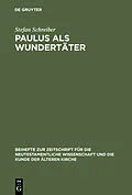 E-Book (pdf) Paulus als Wundertäter von Stefan Schreiber