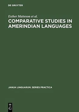 PDF Comparative Studies in Amerindian Languages von Esther Matteson, Alva Wheeler, Frances L. Jackson