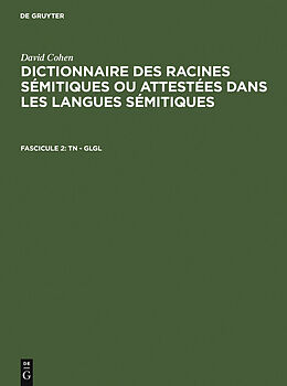 eBook (pdf) David Cohen: Dictionnaire des racines sémitiques ou attestées dans les langues sémitiques / TN - GLGL de David Cohen