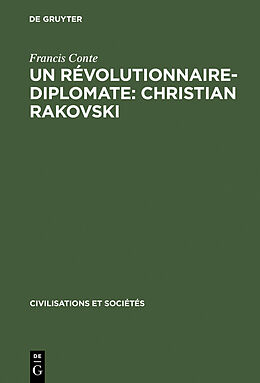 eBook (pdf) Un révolutionnaire-diplomate: Christian Rakovski de Francis Conte