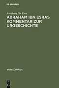 PDF Abraham ibn Esras Kommentar zur Urgeschichte von Abraham Ibn Esra