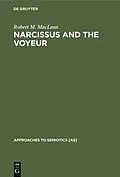 E-Book (pdf) Narcissus and the Voyeur von Robert M. Maclean