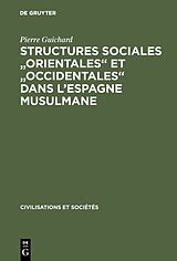 E-Book (pdf) Structures sociales "orientales" et "occidentales" dans l'Espagne musulmane von Pierre Guichard