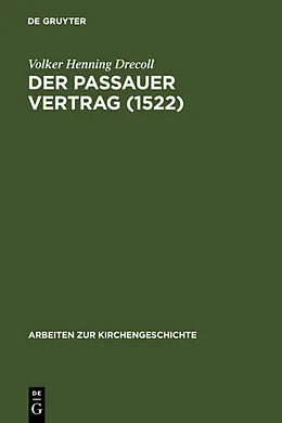 E-Book (pdf) Der Passauer Vertrag (1552) von Volker Henning Drecoll