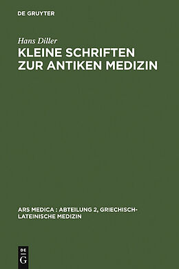 E-Book (pdf) Kleine Schriften zur antiken Medizin von Hans Diller