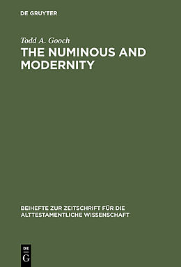 E-Book (pdf) The Numinous and Modernity von Todd A. Gooch