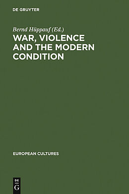 eBook (pdf) War, Violence and the Modern Condition de 