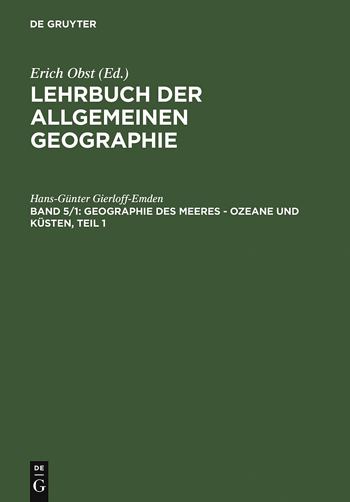 Lehrbuch der Allgemeinen Geographie / Geographie des Meeres  Ozeane und Küsten, Teil 1