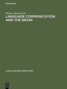 eBook (pdf) Language Communication and the Brain de Mariusz Maruszewski