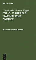 PDF Hippel's Briefe von Theodor Gottlieb Von Hippel