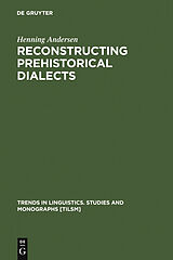 E-Book (pdf) Reconstructing Prehistorical Dialects von Henning Andersen