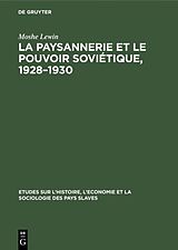 E-Book (pdf) La paysannerie et le pouvoir soviétique, 19281930 von Moshe Lewin