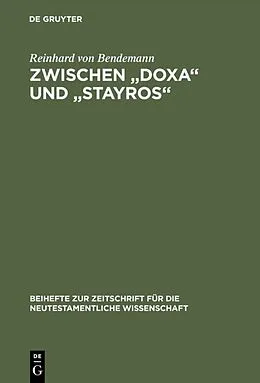 E-Book (pdf) Zwischen "Doxa" und "Stayros" von Reinhard von Bendemann