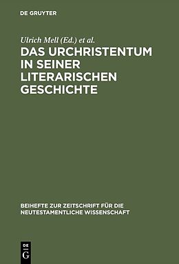 E-Book (pdf) Das Urchristentum in seiner literarischen Geschichte von 