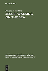 eBook (pdf) Jesus' Walking on the Sea de Patrick J. Madden