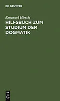 PDF Hilfsbuch zum Studium der Dogmatik von Emanuel Hirsch