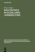 E-Book (pdf) Das Pathos in Schillers Jugendlyrik von Werner Keller