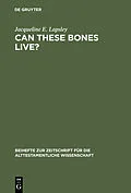 E-Book (pdf) Can These Bones Live? von Jacqueline E. Lapsley