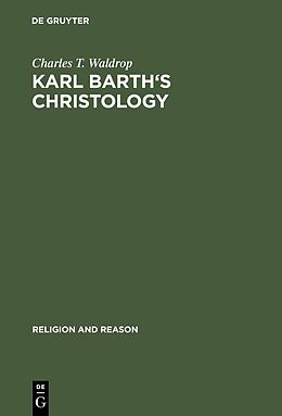 E-Book (pdf) Karl Barth's Christology von Charles T. Waldrop
