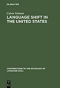 E-Book (pdf) Language Shift in the United States von Calvin Veltman