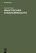 E-Book (pdf) Praktischer Strahlenschutz von Dietrich Frost