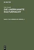 E-Book (pdf) Das Werden des Werkes, 2 von Otto Groth