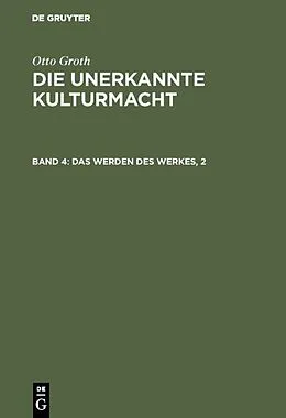 E-Book (pdf) Das Werden des Werkes, 2 von Otto Groth