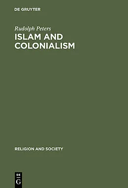 E-Book (pdf) Islam and Colonialism von Rudolph Peters