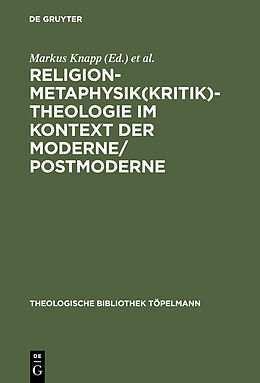 E-Book (pdf) Religion-Metaphysik(kritik)-Theologie im Kontext der Moderne/Postmoderne von 