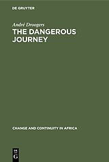 E-Book (pdf) The Dangerous Journey von André Droogers