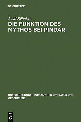 E-Book (pdf) Die Funktion des Mythos bei Pindar von Adolf Köhnken