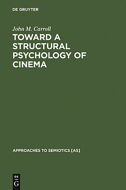 eBook (pdf) Toward a Structural Psychology of Cinema de John M. Carroll