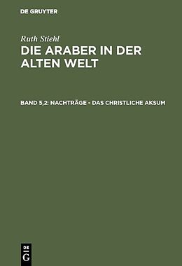 E-Book (pdf) Franz Altheim: Die Araber in der alten Welt / Nachträge - Das christliche Aksum von 