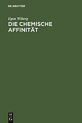 E-Book (pdf) Die chemische Affinität von Egon Wiberg