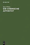 E-Book (pdf) Die chemische Affinität von Egon Wiberg