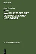 E-Book (pdf) Der Wahrheitsbegriff bei Husserl und Heidegger von Ernst Tugendhat