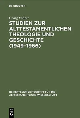 PDF Studien zur alttestamentlichen Theologie und Geschichte (19491966) von Georg Fohrer