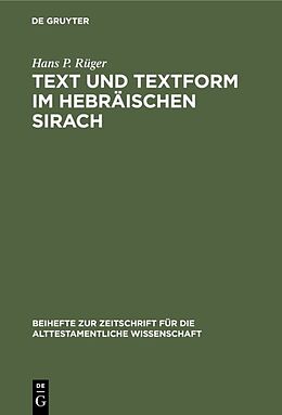 E-Book (pdf) Text und Textform im hebräischen Sirach von Hans P. Rüger