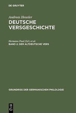 E-Book (pdf) Andreas Heusler: Deutsche Versgeschichte / Der altdeutsche Vers von Andreas Heusler