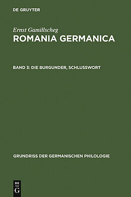 E-Book (pdf) Ernst Gamillscheg: Romania Germanica / Die Burgunder, Schlußwort von Ernst Gamillscheg