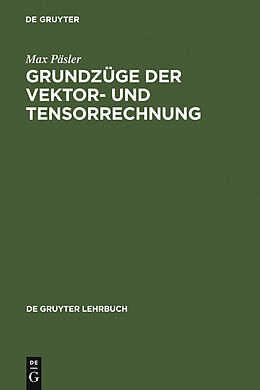 E-Book (pdf) Grundzüge der Vektor- und Tensorrechnung von Max Päsler